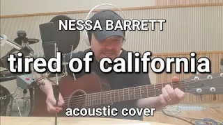 tired of california - Nessa Barrett (acoustic cover) Ben Akers