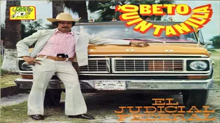 Beto Quintanilla - El Judicial Federal (Disco Completo)