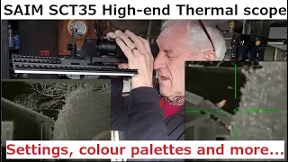 SAIM SCT35 Thermal Scope pt.1/2