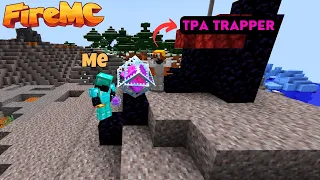 How I Destroyed Every Tp Trapper In FIRE MC