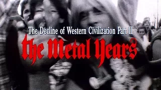 The Decline of Western Civilization: The Metal Years / Intro