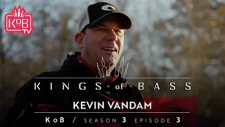 Kings of Bass S3E3 | @TheKevinVanDam 30+ Years, Same Goal: WIN