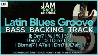 Latin Blues - Smooth Jazz Groove -  Bass Jam Track  in Dm