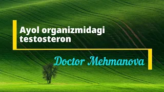 Ayollarda testosteron garmoni haqida. Аёлларда тестостерон гармони ошиб ва пасайиб кетса.