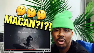 THIS RIGHT HERE! MACAN - На моем районе (Official track) REACTION!