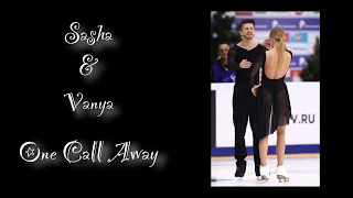 “One Call Away” Aleksandra Stepanova & Ivan Bukin 2019 - 2020