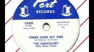 Chancellors - There Goes My Girl (Port 5000)