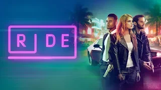 Ride UK Trailer (2019) | Bella Thorne | Jessie T. Usher | Will Brill