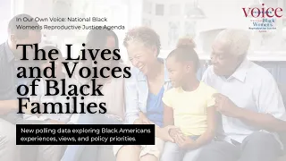 The Lives and Voices of Black Families Polling Webinar