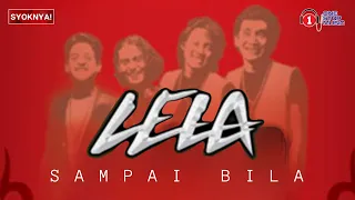 Sampai Bila - Lela (Lirik VIdeo)