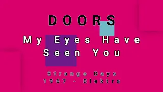 DOORS-My Eyes Have Seen You (vinyl)