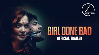 Girl Gone Bad (2023) | Official Trailer | Thriller/Horror