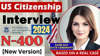 Can you pass US Citizenship Interview? US Citizenship Test - N400 Interview 2024