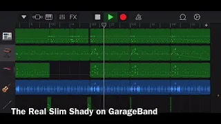 The Real Slim Shady on GarageBand on iPhone 2023