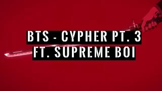 BTS - Cypher Pt. 3 ft. Supreme Boi (Sub. español & hangul)