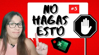 🖐🏼⛔ #5 - NO HAGAS ESTO en Excel.