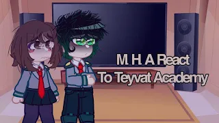 M.H.A React to Teyvat Academy // Part 2: Liyue // Genshin/Gacha