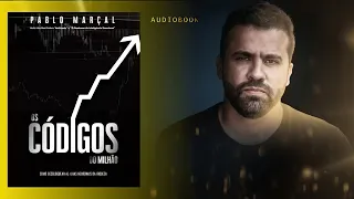 Os Códigos do Milhão - Pablo Marçal | Audiobook Completo