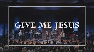 Give Me Jesus • Prayers of the Saints Live