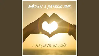 I Believe in Love (Extended Mix)