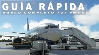 Guía rápida para volar B737 PMDG por PILOTO REAL Boeing 737 en MSFS