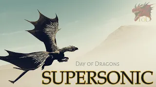 Day of Dragons | Supersonic