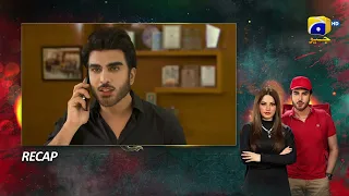 Recap Ehraam-e-Junoon Episode 27 - 7th August 2023 - HAR PAL GEO