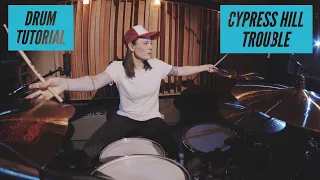 Cypress Hill - Trouble (Drum tutorial, RUS SUB)