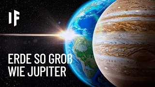 Was wäre, wenn die Erde die Größe von Jupiter hätte?