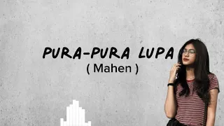 Pura-Pura Lupa - Mahen | Cover + Lirik ( Cover by Flavio Zaviera )