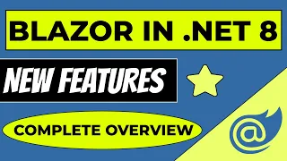 New Blazor Features in .NET 8 | A Mini Course