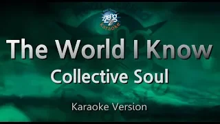 Collective Soul-The World I Know (Karaoke Version)