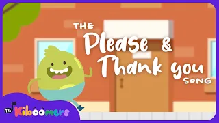 Please & Thank You Song - Teach Good Manners with THE KIBOOMERS