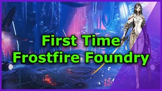 [Blade & Soul] First Frostfire Foundry Experience!