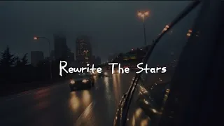 rewrite the stars (speed up + lyrics)