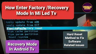 Hard Reset Android TV, Get into Recovery Mode(2022),MI LED Android TV|Forced Factory Reset|Tvrepair