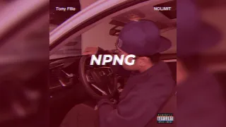 Tony Filio - NPNG (Prod.NOLIMIT)