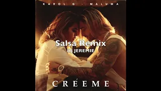 Karol G, Maluma - Créeme (Salsa Remix / DJ Jérémie)