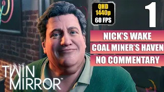 Twin Mirror [Nick's wake - Coal Miner's Haven] Gameplay Walkthrough [Full Game] No Commentary Part 1