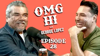 George Lopez Podcast OMG Hi! Ep  28  Oscar De La Hoya