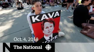 The National for October 4, 2018 — Brett Kavanaugh, Carbon Tax Battle, Trampoline Parks