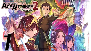 IT'S BEEN A WHILE! || Let's Play The Great Ace Attorney 2: Resolve (Playthrough/Gameplay) [1]