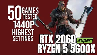 RTX 2060 Super + Ryzen 5 5600x | 50 games tested | highest settings 1440p benchmarks!