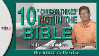 10 "Church Things" That Are Actually NOT In The Bible