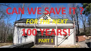 SAVING A 100 YEAR OLD GARAGE PART 1