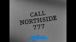 Call Northside 777 (1948) title sequence