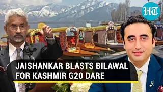 Jaishankar loses cool as Bilawal dares India over G20 meeting in Kashmir | 'Pak Has Nothing...'