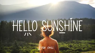 HELLO SUNSHINE ☀️Indie/Indie-Folk Compilation - SUMMER 2022 🌼