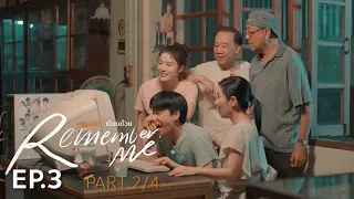 Remember Me ความรักเขียนด้วยความรัก | EP.3 (2/4) [ENG SUB]