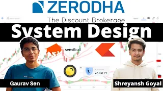 @gkcs  Designing Zerodha | Mock Interview | Shreyansh Goyal | System Design #Zerodha